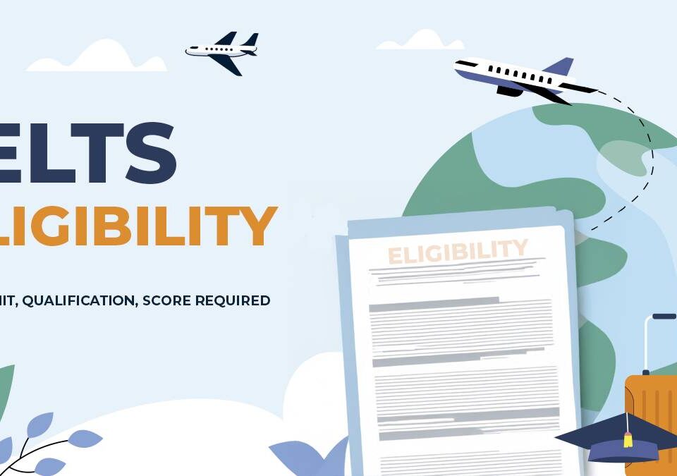 Everything You Need to Know About IELTS: Registration, Requirements, and Validity